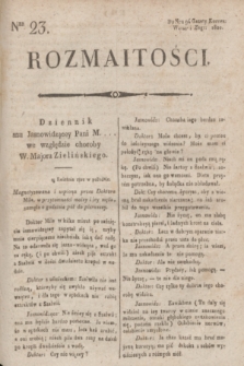 Rozmaitości : do nru 94 Gazety Korresp. Warsz. i Zagr. 1820, Ner 23