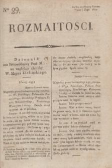 Rozmaitości : do nru 110 Gazety Korresp. Warsz. i Zagr. 1820, Ner 29