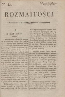 Rozmaitości : do nru 166 Gazety Korresp. Warsz. i Zagr. 1821, Ner 15