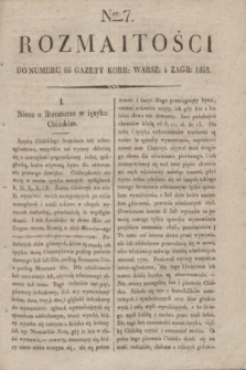 Rozmaitości : do numeru 86 Gazety Korr. Warsz. i Zagr. 1823, Ner 7