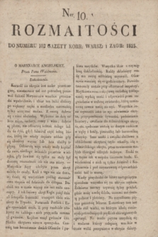 Rozmaitości : do numeru 102 Gazety Korr. Warsz. i Zagr. 1823, Ner 10