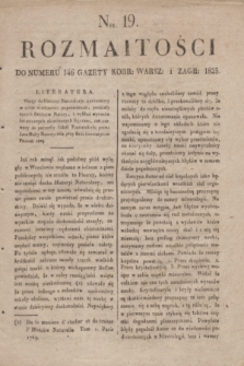 Rozmaitości : do numeru 146 Gazety Korr. Warsz. i Zagr. 1823, Ner 19