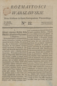 Rozmaitości Warszawskie : pismo dodatkowe do Gazety Korrespondenta Warszawskiego. 1824, Ner 12 (22 grudnia)