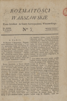 Rozmaitości Warszawskie : pismo dodatkowe do Gazety Korrespondenta Warszawskiego. 1825, Ner 7 (16 lutego)