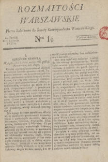 Rozmaitości Warszawskie : pismo dodatkowe do Gazety Korrespondenta Warszawskiego. 1825, Ner 14 (6 kwietnia)