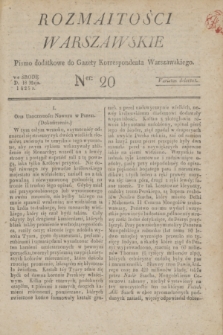 Rozmaitości Warszawskie : pismo dodatkowe do Gazety Korrespondenta Warszawskiego. 1825, Ner 20 (18 maja)