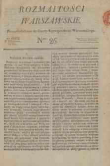 Rozmaitości Warszawskie : pismo dodatkowe do Gazety Korrespondenta Warszawskiego. 1825, Ner 26 (29 czerwca)
