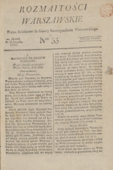 Rozmaitości Warszawskie : pismo dodatkowe do Gazety Korrespondenta Warszawskiego. 1825, Ner 35 (31 sierpnia)