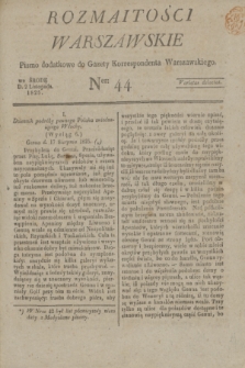 Rozmaitości Warszawskie : pismo dodatkowe do Gazety Korrespondenta Warszawskiego. 1825, Ner 44 (2 listopada)