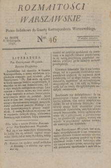 Rozmaitości Warszawskie : pismo dodatkowe do Gazety Korrespondenta Warszawskiego. 1825, Ner 46 (16 listopada)