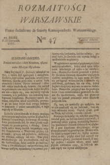 Rozmaitości Warszawskie : pismo dodatkowe do Gazety Korrespondenta Warszawskiego. 1825, Ner 47 (23 listopada)