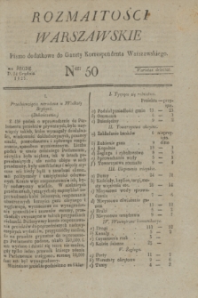 Rozmaitości Warszawskie : pismo dodatkowe do Gazety Korrespondenta Warszawskiego. 1825, Ner 50 (14 grudnia)