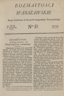 Rozmaitości Warszawskie : pismo dodatkowe do Gazety Korrespondenta Warszawskiego. 1826, Ner 15 (12 kwietnia)