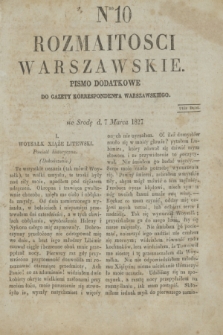 Rozmaitości Warszawskie : pismo dodatkowe do Gazety Korrespondenta Warszawskiego. 1827, Nro 10 (7 marca)