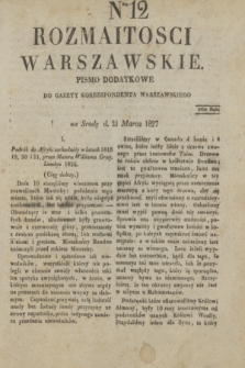 Rozmaitości Warszawskie : pismo dodatkowe do Gazety Korrespondenta Warszawskiego. 1827, Nro 12 (21 marca)