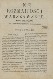 Rozmaitości Warszawskie : pismo dodatkowe do Gazety Korrespondenta Warszawskiego. 1827, Nro 13 (28 marca)