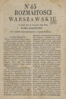 Rozmaitości Warszawskie : pismo dodatkowe do Gazety Korrespondenta Warszawskiego. 1828, Nro 45 (19 listopada)