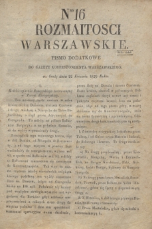 Rozmaitości Warszawskie : pismo dodatkowe do Gazety Korrespondenta Warszawskiego. 1829, Nro 16 (22 kwietnia)