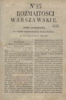 Rozmaitości Warszawskie : pismo dodatkowe do Gazety Korrespondenta Warszawskiego. 1829, Nro 25 (24 czerwca)
