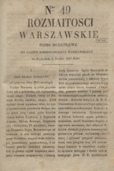 Rozmaitości Warszawskie : pismo dodatkowe do Gazety Korrespondenta Warszawskiego. 1829, Nro 49 (9 grudnia)