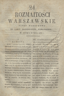 Rozmaitości Warszawskie : pismo dodatkowe do Gazety Korrespondenta Warszawskiego. 1830, nr 24 (30 czerwca)