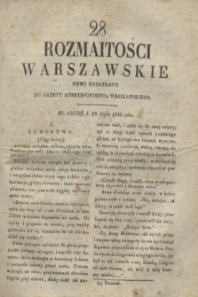 Rozmaitości Warszawskie : pismo dodatkowe do Gazety Korrespondenta Warszawskiego. 1830, nr 28 (28 lipca)