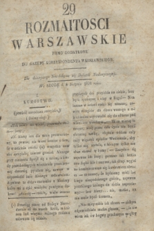 Rozmaitości Warszawskie : pismo dodatkowe do Gazety Korrespondenta Warszawskiego. 1830, nr 29 (4 sierpnia)