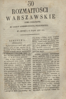 Rozmaitości Warszawskie : pismo dodatkowe do Gazety Korrespondenta Warszawskiego. 1830, nr 30 (11 sierpnia)