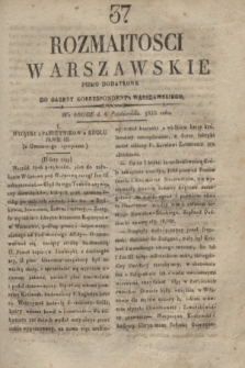 Rozmaitości Warszawskie : pismo dodatkowe do Gazety Korrespondenta Warszawskiego. 1830, nr 37 (6 października)