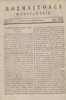 Rozmaitości Warszawskie : dodatek do Korrespondenta. 1831, Ner 5