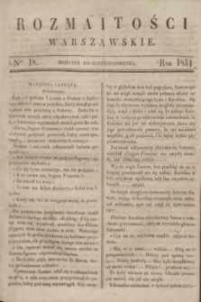 Rozmaitości Warszawskie : dodatek do Korrespondenta. 1831, Ner 18