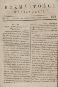 Rozmaitości Warszawskie : dodatek do Korrespondenta. 1832, Ner 4 (11 stycznia)