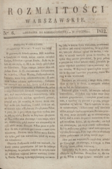 Rozmaitości Warszawskie : dodatek do Korrespondenta. 1832, Ner 6 (18 stycznia)