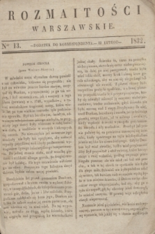 Rozmaitości Warszawskie : dodatek do Korrespondenta. 1832, Ner 13 (12 lutego)