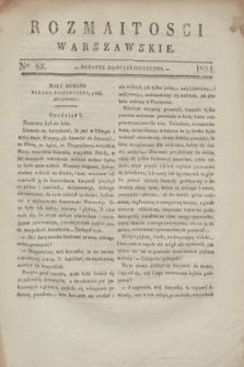 Rozmaitości Warszawskie : dodatek do Korrespondenta. 1834, Ner 83 ([14 października])