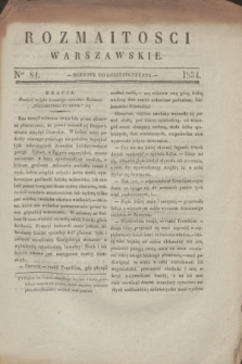 Rozmaitości Warszawskie : dodatek do Korrespondenta. 1834, Ner 84 ([17 października])
