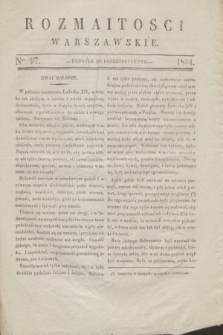 Rozmaitości Warszawskie : dodatek do Korrespondenta. 1834, Ner 97 ([2 grudnia])