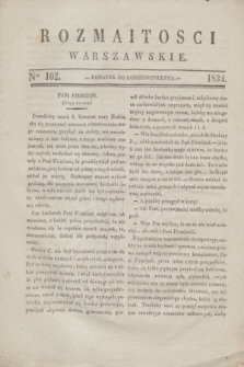 Rozmaitości Warszawskie : dodatek do Korrespondenta. 1834, Ner 102 ([20 grudnia])