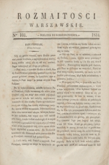 Rozmaitości Warszawskie : dodatek do Korrespondenta. 1834, Ner 103 ([23 grudnia])