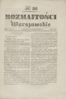 Rozmaitości Warszawskie : dodatek do Korrespondenta. 1835, Ner 36 (6 maja)