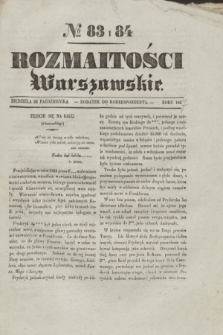 Rozmaitości Warszawskie : dodatek do Korrespondenta. 1837, № 83/84 (22 października)