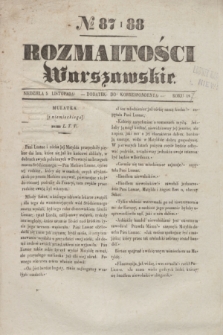 Rozmaitości Warszawskie : dodatek do Korrespondenta. 1837, № 87/88 (5 listopada)