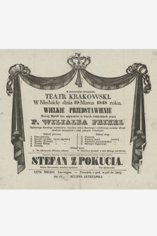 Teatr Krakowski w niedzielę dnia 19 marca 1848 roku. Wielkie przedstawienie Nowej Magii bez apparatów w trzech Oddziałach przez P. Wiljalba Frikel