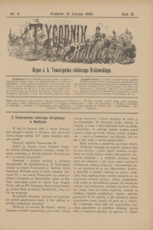 Tygodnik Rolniczy : Organ c. k. Towarzystwa rolniczego Krakowskiego. R.2, nr 8 (21 lutego 1885)