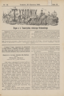 Tygodnik Rolniczy : Organ c. k. Towarzystwa rolniczego Krakowskiego. R.2, nr 25 (20 czerwca 1885)