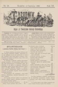 Tygodnik Rolniczy : Organ c. k. Towarzystwa rolniczego Krakowskiego. R.3, nr 23 (4 czerwca 1886)