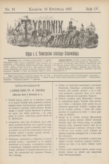 Tygodnik Rolniczy : Organ c. k. Towarzystwa rolniczego Krakowskiego. R.4, nr 16 (16 kwietnia 1887)