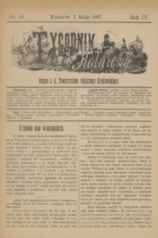 Tygodnik Rolniczy : Organ c. k. Towarzystwa rolniczego Krakowskiego. R.4, nr 19 (7 maja 1887)
