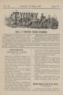 Tygodnik Rolniczy : Organ c. k. Towarzystwa rolniczego Krakowskiego. R.4, nr 20 (14 maja 1887)