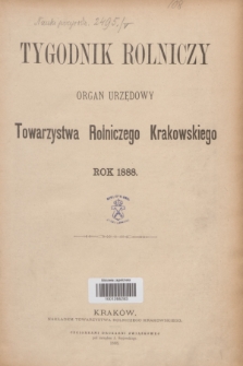 Tygodnik Rolniczy : organ urzędowy Towarzystwa Rolniczego Krakowskiego. [R.5], Spis artykułów (1888)
